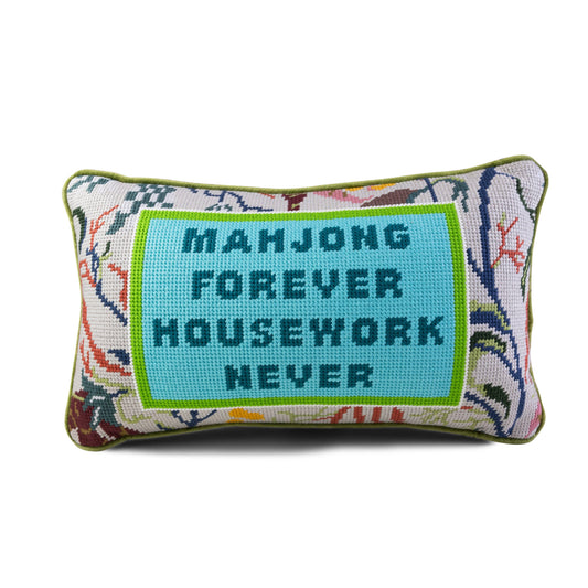 Decorative pillow with text 'MAHJONG FOREVER HOUSEWORK NEVER' furbish pillow