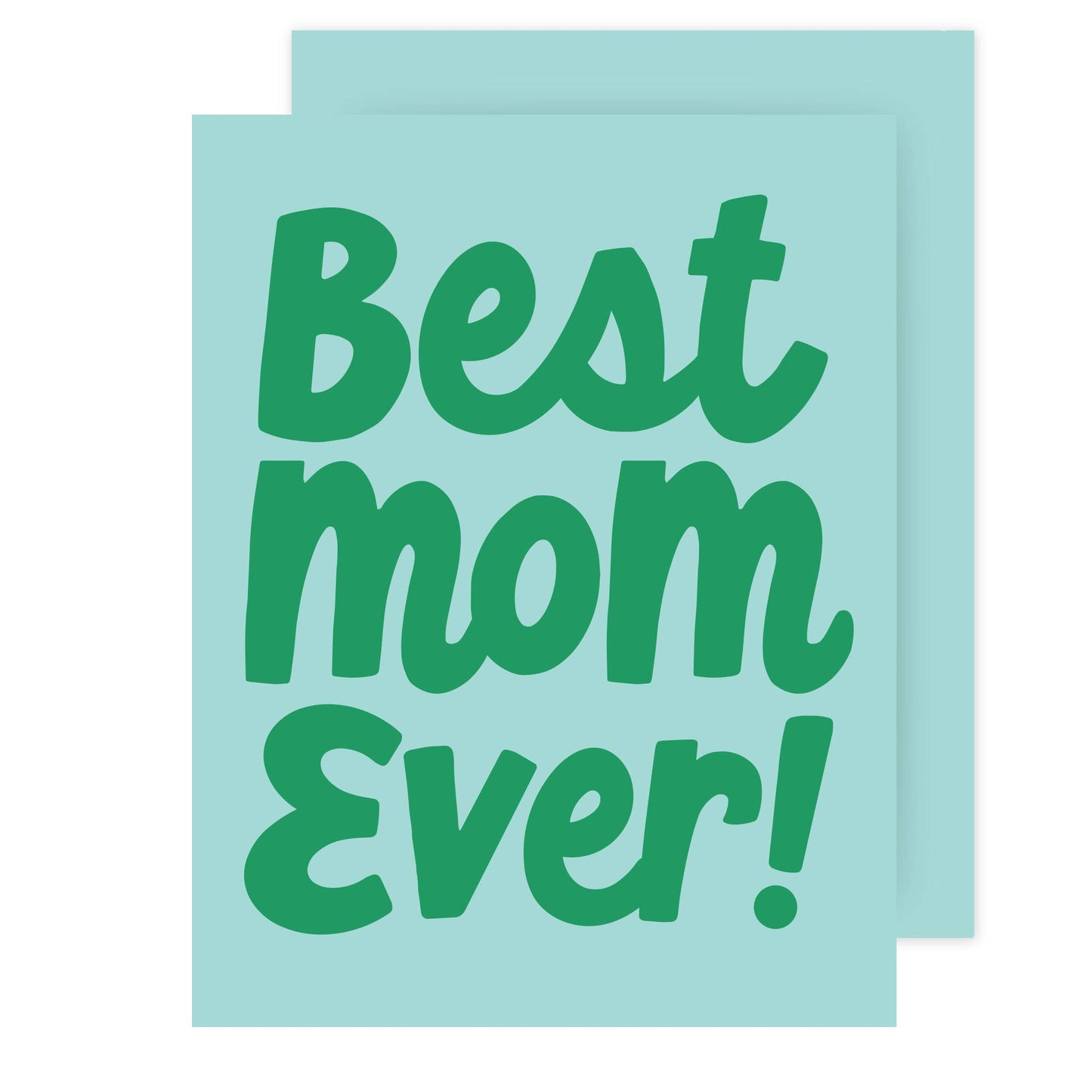 Two turquoise cards with 'Best Mom Ever!' text on a white background