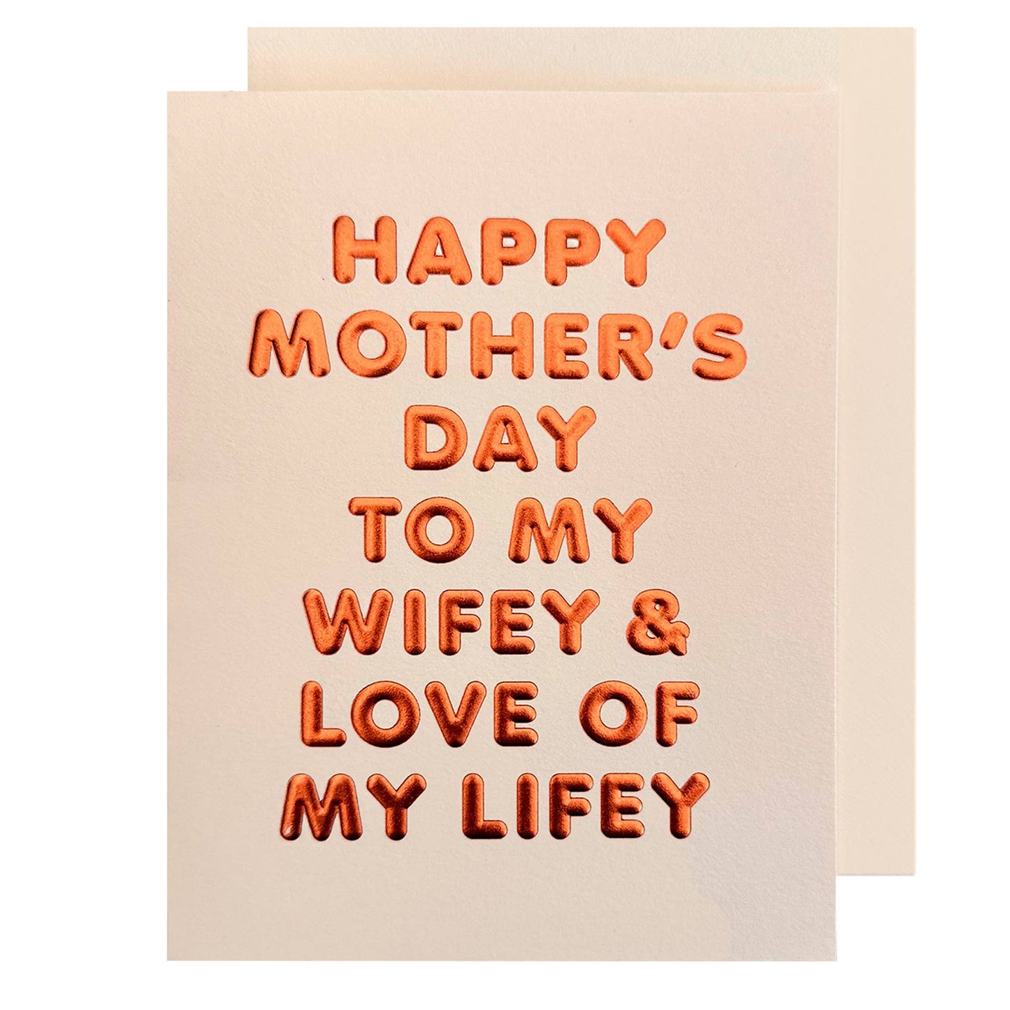 Wifey for Lifey Mother's Day Card