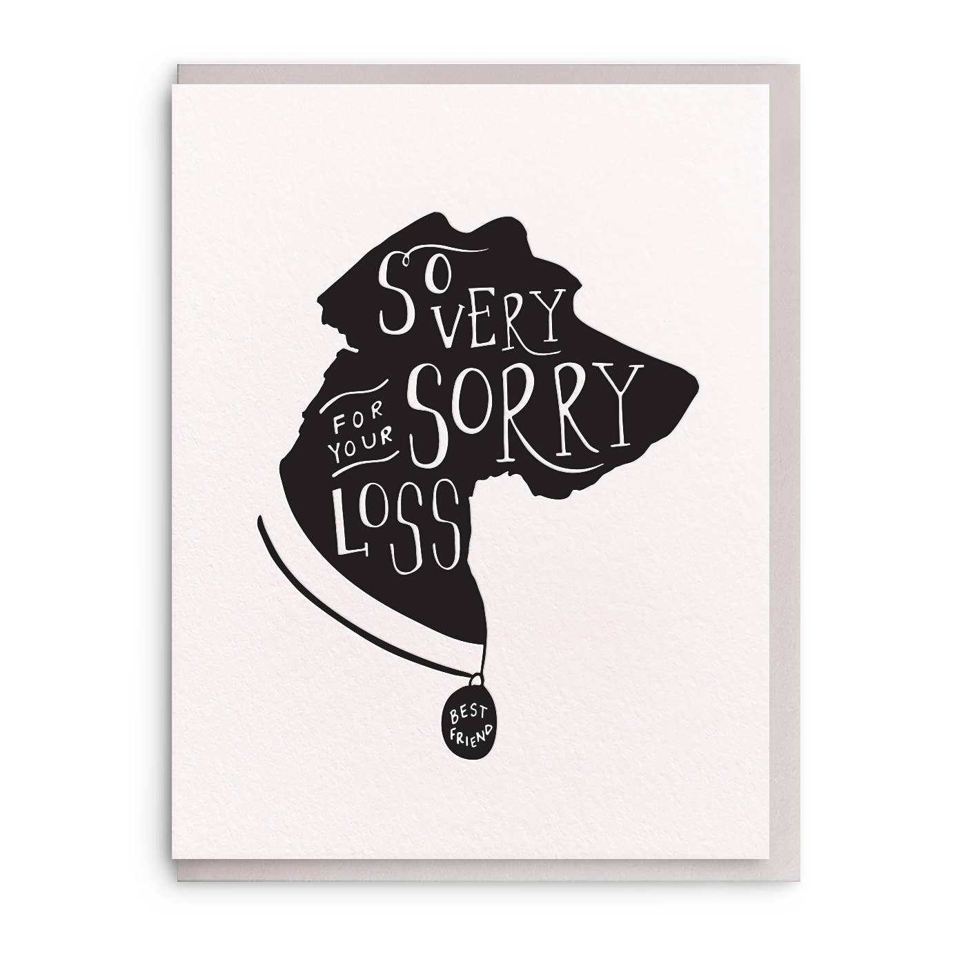 Dahlia Press - So Very Sorry Dog - Letterpress Sympathy Pet Card