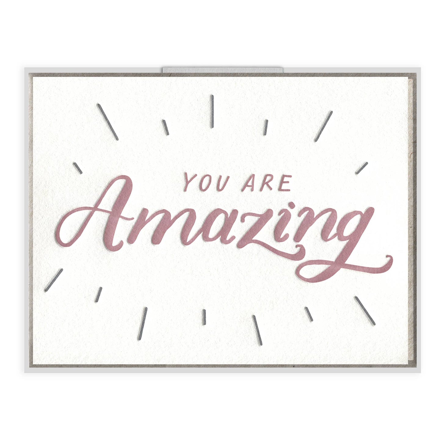 You Are Amazing - Encouragement card