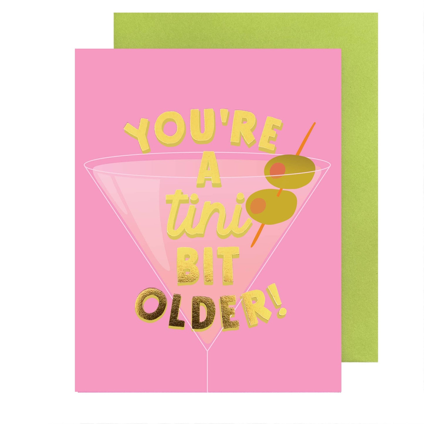 The Social Type - You're a Tini Bit Older! Martini Birthday Card