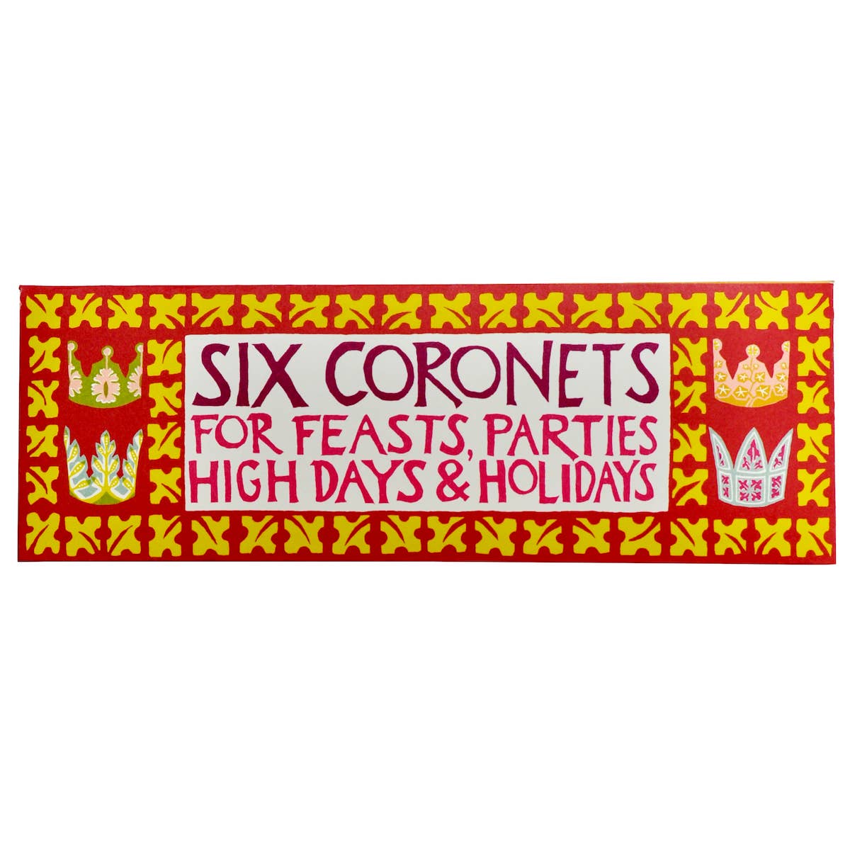 Decorative banner with text 'Six Coronets for Feasts, Parties High Days & Holidays' on a red background with yellow patterns.