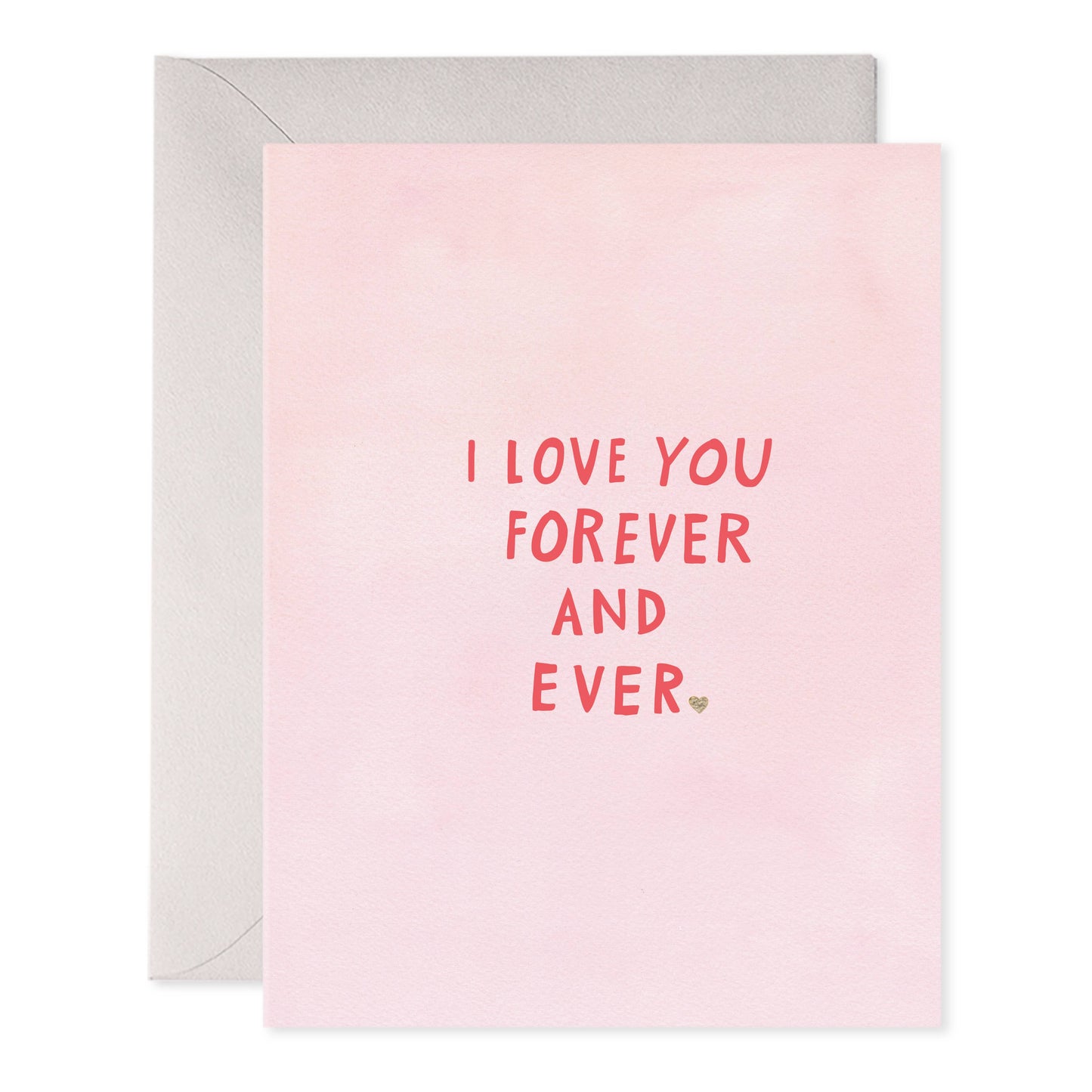 E. Frances Paper - Pink Forever and Ever | Valentine's Day Greeting Card