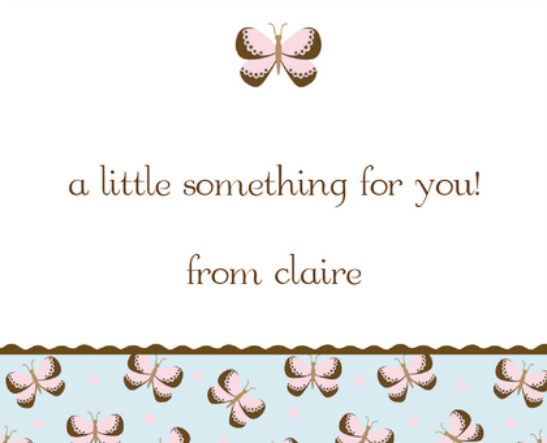 Greeting card with butterfly design and text 'a little something for you! from claire' on a white background.