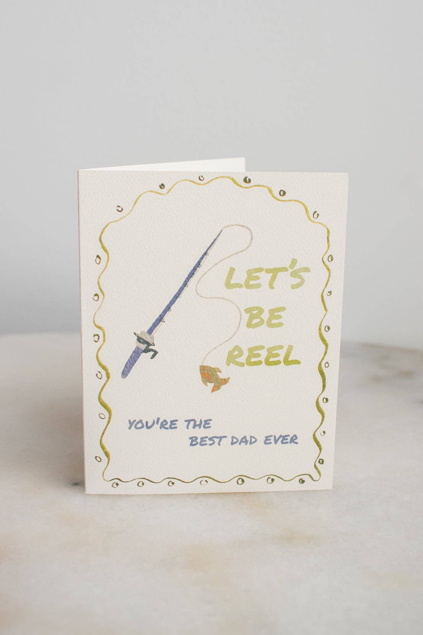 Let's Be Reel Best Dad Card